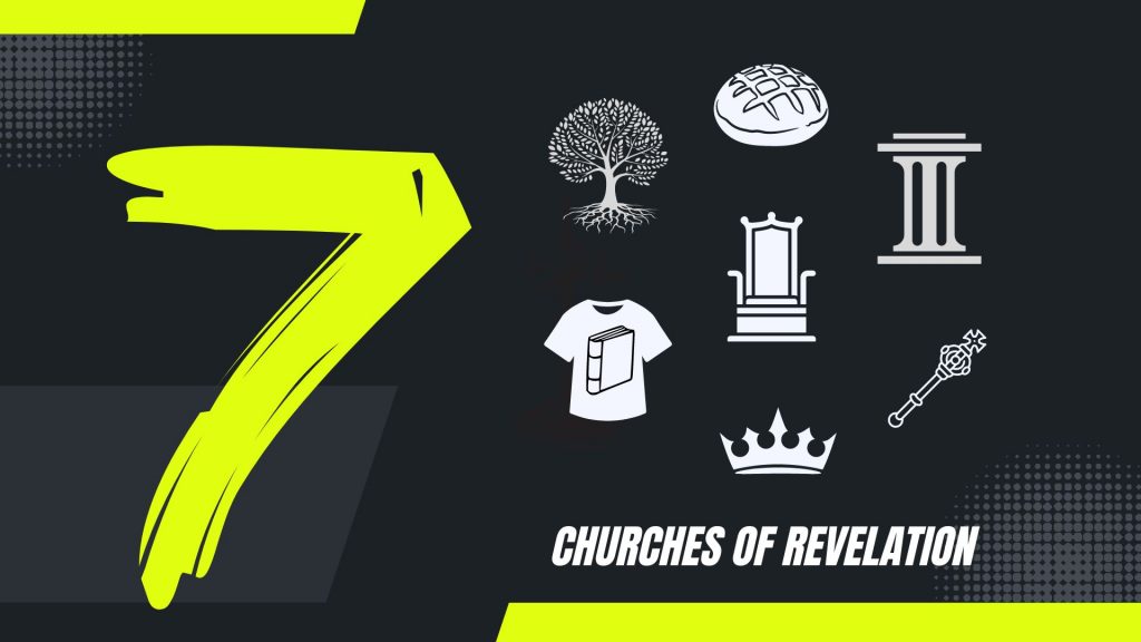 The Seven Churches of Revelation